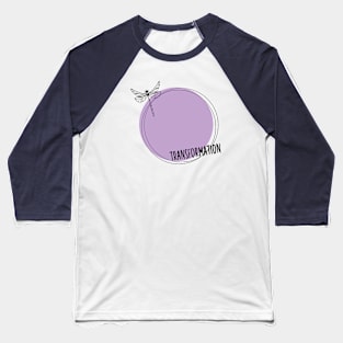 Dragonfly-Transformation Baseball T-Shirt